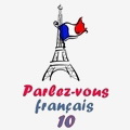 Limba franceza 10